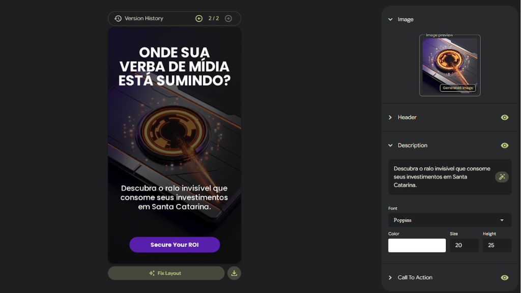 Captura de tela do editor de campanhas do Pomelli. À esquerda, um anúncio vertical para dispositivos móveis exibe uma imagem futurista, o título "Onde sua verba de mídia está sumindo?" e um botão roxo com o CTA "Secure Your ROI". À direita, o painel de ferramentas mostra opções de personalização de imagem, edição de texto com a fonte Poppins e configurações de cores, demonstrando o controle total do usuário sobre a criação de peças publicitárias de alta performance.